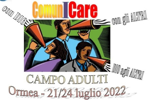CAMPO ADULTI A.C. DIOCESANA   21-24 LUGLIO 2022