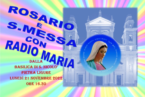SANTO ROSARIO CON RADIO  MARIA 21/11/2022